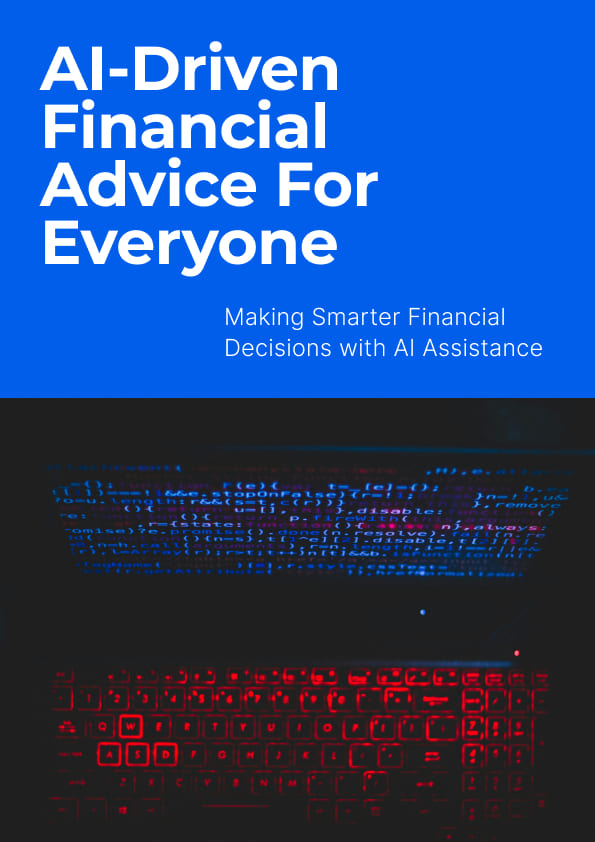 AI-Driven Financial Advice for Everyone